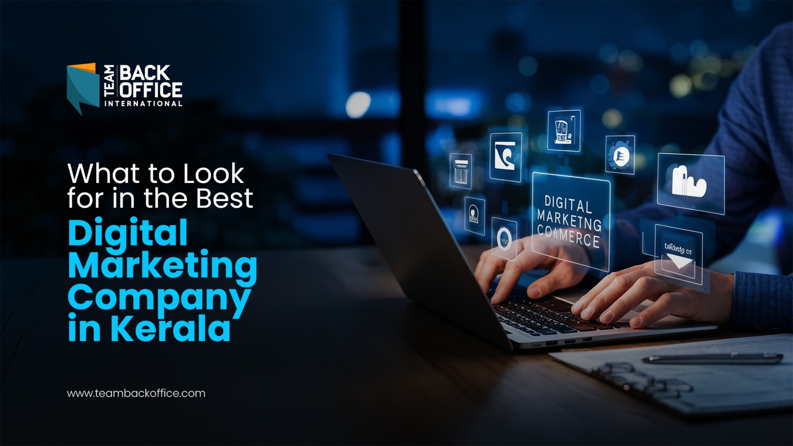 Best Digital Marketing Company in Kerala: What to Look For