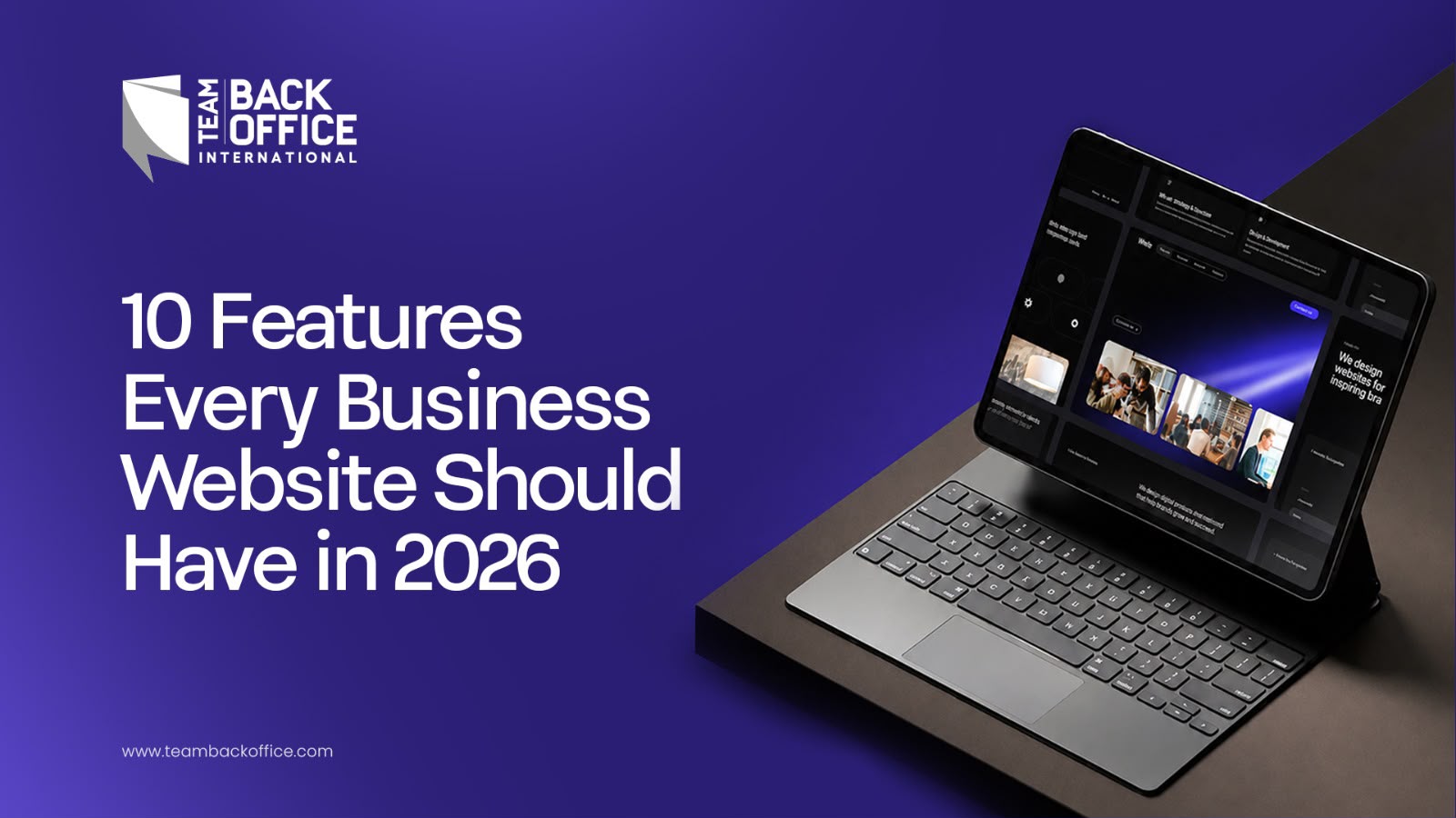 10 Features Every Business Website Should Have in 2026